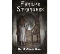 Familiar Strangers
