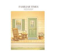 Familiar Times: A Dementia-Friendly Coloring Book Inspired by Life’s Simple Moments