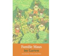 Familie Maus im Garten