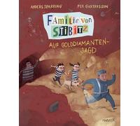 Familie von Stibitz - Auf Golddiamanten-Jagd