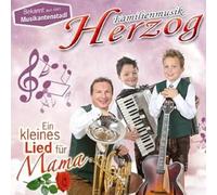 Familienmusik Herzog - Ein Kleines Lied Für Mama