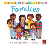 Families: A lift-the-flap board book about families (Find Out About)