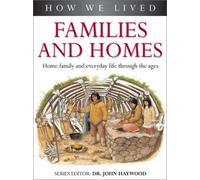 Families and Homes (How We Lived S.)
