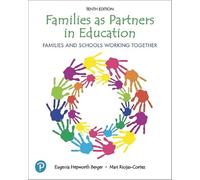 Families as Partners in Education: Families and Schools Working Together