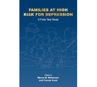 Families at High Risk for Depression: A Forty Year Study