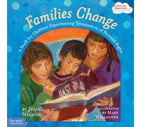 Families Change: A Book for Children Experiencing Termination of Parental Rights (Kids Are Important)