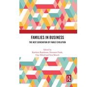 Families in Business : The Next Generation of Family Evolution