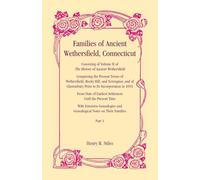 Families of Ancient Wethersfield, Connecticut, VOLUME 1 ONLY