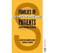 Families of Schizophrenic Patients - Cognitive Behavioural Intervention (Mental Health Nursing & the Community) by Christine Barrowclough (17-Jul-1997) Paperback