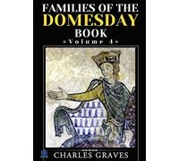 Families of the Domesday Book: Volume 4