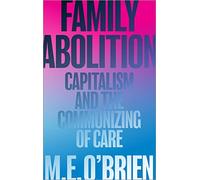 Family Abolition