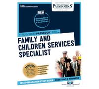 Family and Children Services Specialist C-3549: Passbooks Study Guide (Career Examination, 3549)