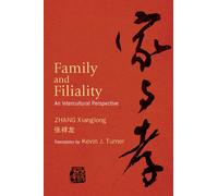 Family and Filiality : An Intercultural Perspective