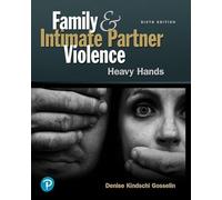 Family and Intimate Partner Violence: Heavy Hands (What's New in Criminal Justice)