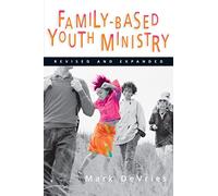 Family-Based Youth Ministry (No Series Linked)
