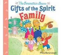 Family (Berenstain Bears Gifts of the Spirit)