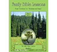 Family Bible Lessons Year 1 Quarter 1
