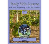 Family Bible Lessons Year 3 Quarter 2