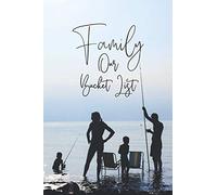 Family Bucket List: Record 100 Fun Adventure and Experiences you want to accomplish together