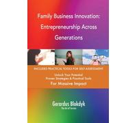 Family Business Innovation: Entrepreneurship Across Generations