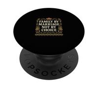 Family By Marriage not choice desi humor PopSockets Adhesive PopGrip