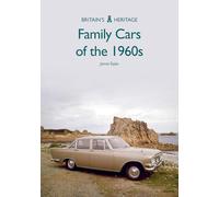 Family Cars of the 1960s (Britain's Heritage)