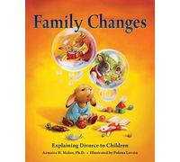 Family Changes: Explaining Divorce to Children