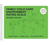 Family Child Care Environment Rating Scale FCCERS-R: Revised Edition