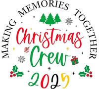 Family Christmas Crew 2025 T-Shirt Design, Iron-On Transfer Decoration Gift Idea, Decal Sticker, Making Memories Together (Black Print, 2 x 15cm Wide x 15cm High)