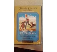 Family Classics - Where the Red Fern Grows Parts 1 & 2