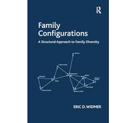 Family Configurations – A Structural Approach to Family Diversity – Routledge