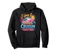 Family Cruise 2025 I Love It When We're Cruisin' Together Pullover Hoodie