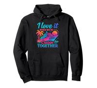 Family Cruise 2026 I Love It When We're Cruisin' Together Pullover Hoodie