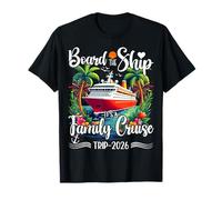 Family Cruise Trip 2026 Board The Ship Vacation T-Shirt