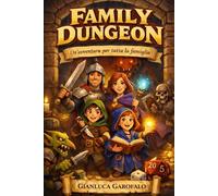 Family Dungeon: Un'avventura per tutta la famiglia