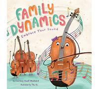 Family Dynamics: Embrace Your Sound