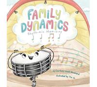 Family Dynamics: Rhythmic Memory