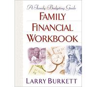 Family Financial Workbook: A Family Budgeting Guide