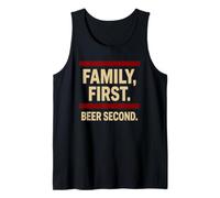 Family First Beer Second - Cheers Brew Funny Design Tank Top