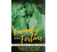 Family & Fortune: The Adventures of Anabel Axelrod: Volume 5