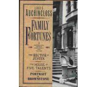Family Fortunes: The Rector of Justin/the House of Five Talents/Portrait in Brownstone