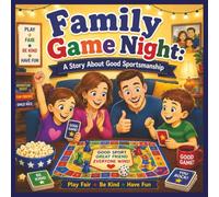 Family Game Night: A Story About Good Sportsmanship