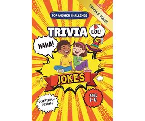 Family Game Night Trivia & Joke Book for Smart Kids Ages 8-12: Jokes Edition: 120 Survey Questions + Jokes for Kids - Guess the Top Answer & Laugh! ... Body Humor & Wacky What-Ifs (Fan Favorites)