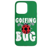 Family Golf Tour Golfing Bug Quote Funny Ladybug Golfer Case for iPhone 15 Pro Max
