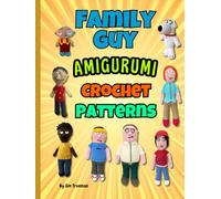 Family Guy Amigurumi Crochet Patterns