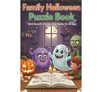 Family Halloween Puzzle Book: Word search, crossword, & sudoku for all ages (Family Puzzle Book)