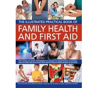 Illustrated Practical Book of Family Health & First Aid