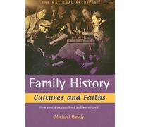 Family History Cultures and Faiths: Expert Advice to Speed Up Your Search