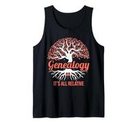 Family History Genealogist Genealogy It's All Relative Tank Top