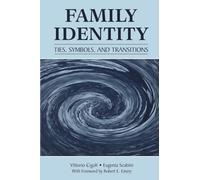 Family Identity: Ties, Symbols, and Transitions